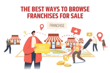 the-best-ways-to-browse-franchises-for-sale