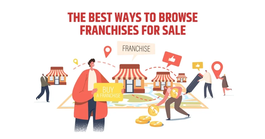 the-best-ways-to-browse-franchises-for-sale